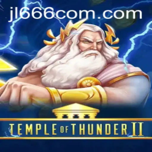 Temple of Thunder II: An Epic Gaming Experience with JL666